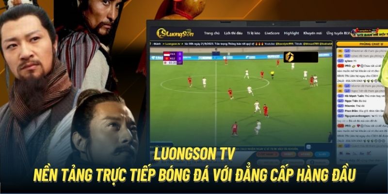 LuongSon TV: Sống Trọn Từng Khoảnh Khắc Bóng Đá Đỉnh Cao! 437 Công nghệ streaming thay đổi cách xem TV